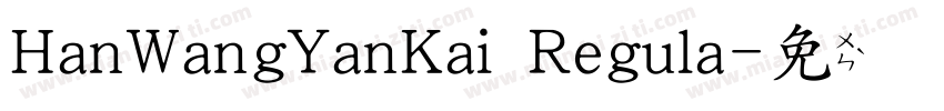 HanWangYanKai Regula字体转换